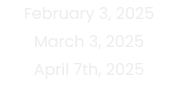 January 6, 2025 February 3, 2025 March 3, 2025